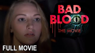 Bad Blood: The Movie (2016). Full horror movie.