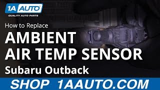 How to Replace Ambient Air Temperature Sensor 10-14 Subaru Outback