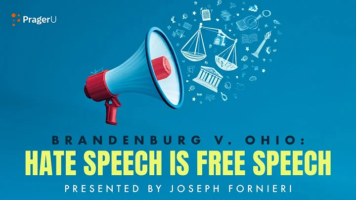 Brandenburg v. Ohio: Hate Speech Is Free Speech | 5-Minute Videos | PragerU