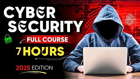 Cyber Security Full Course for Beginners in 7 Hours - 2025 Edition