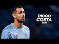 Diogo costa  full season show  2023