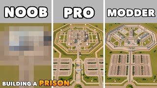 Noob VS Pro VS Modder - Building a Prison in Cities: Skylines