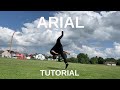 Arial auf dem Boden lernen - ARIAL TUTORIAL