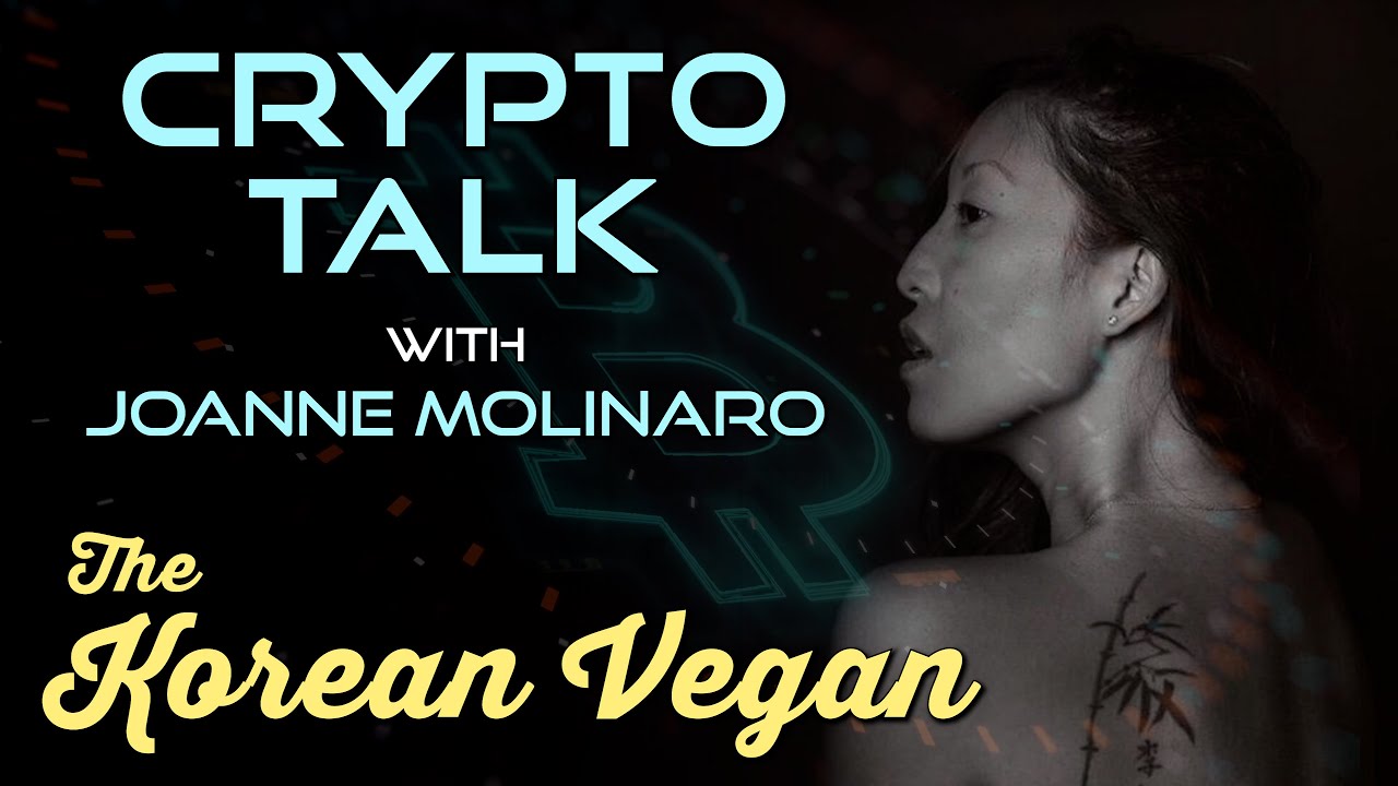 Crypto is the Future — Discussion with Joanne Molinaro: The Korean Vegan |  Beer Mile Podcast Ep63