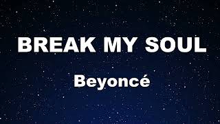 Karaoke♬ BREAK MY SOUL - Beyoncé 【No Guide Melody】 Instrumental