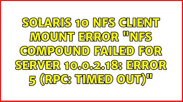 error 5 (RPC: Timed out)"