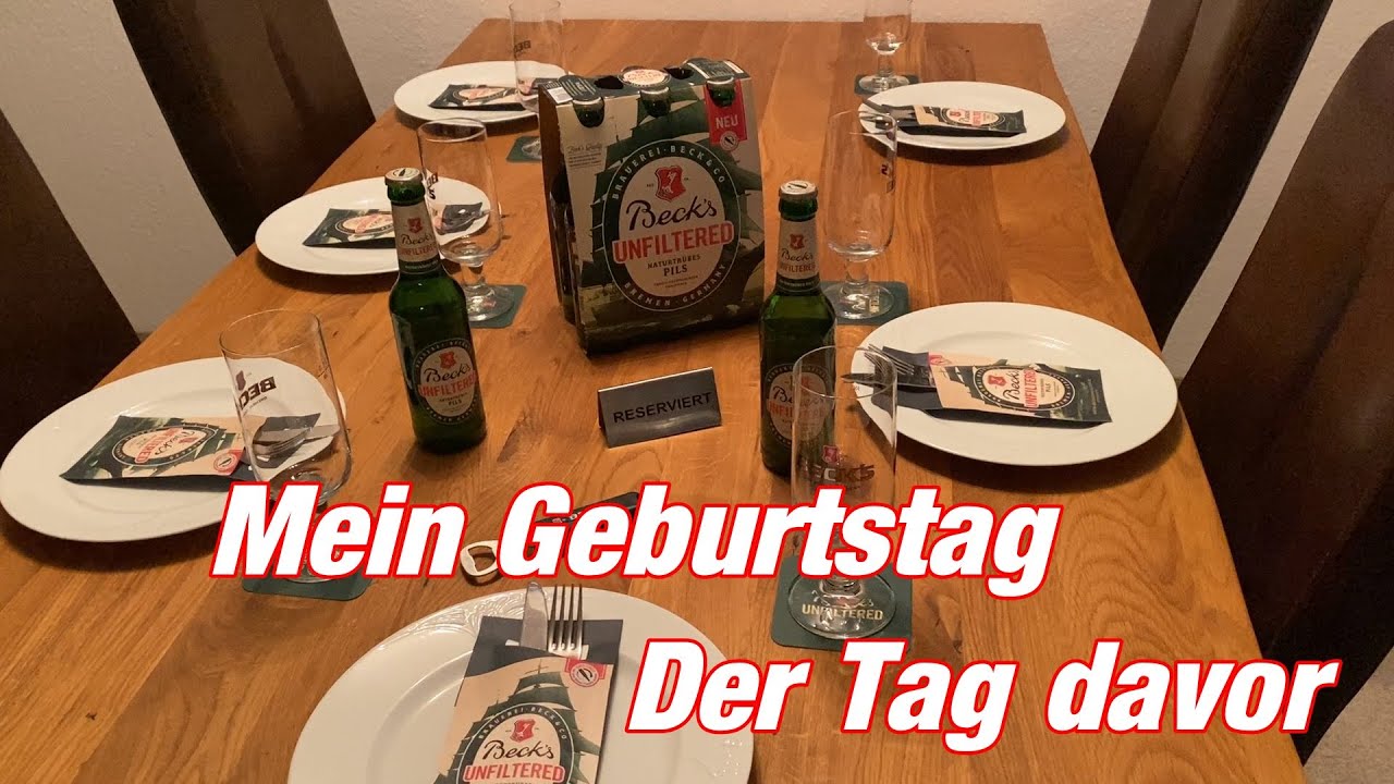071 Mein Geburtstag - Der Tag davor / Geburtstagsvorbereitungen