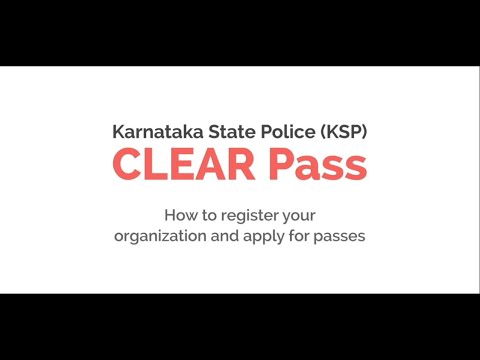 KSP CLEAR Pass for Organizations - How to register your organization and apply for passes