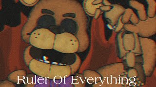 [Dc2/FNaF] Ruler of everything (Short)