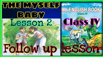 Class 4 english lesson 2 The Myself Baby follow up lesson with question answer odia medium