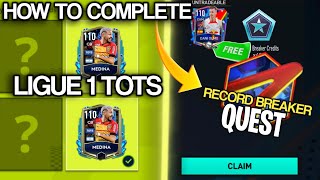 DO THIS NOW How to complete record breaker quest fifa mobile | ligue tots guide fifa mobile