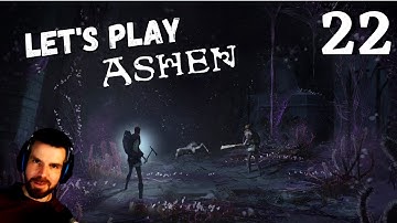 The Abomination I Completely Underestimated - Ashen Lets Play Part 22