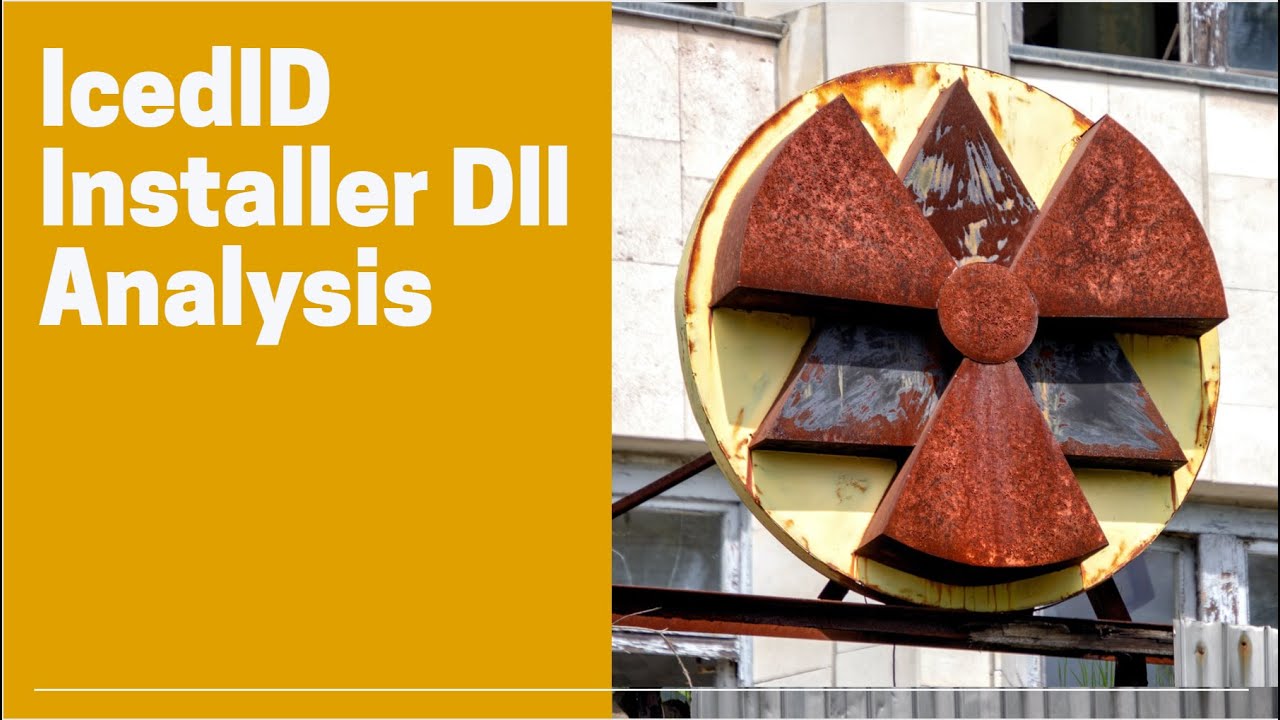 New Update Analysis of ICEID Malware Installer DLL