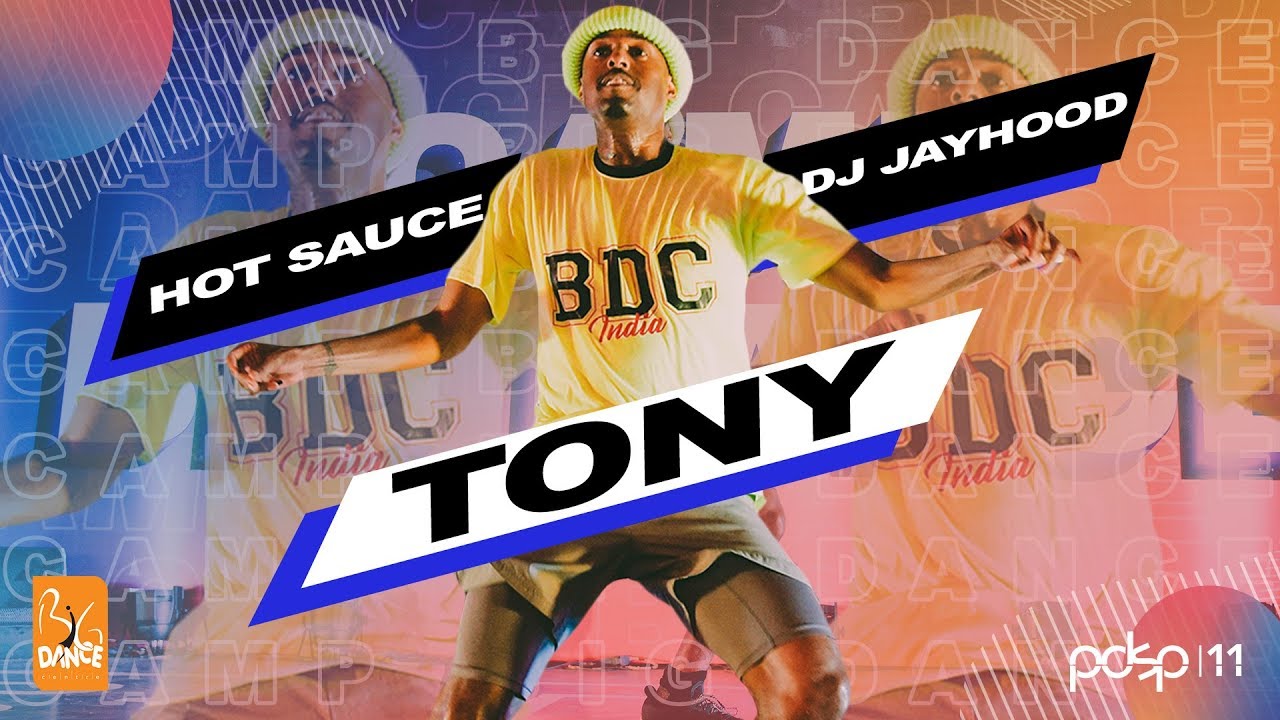Tony Tzar I Camp Big Dance India I DJ Jayhood feat. Sharaya J - Hot Sauce