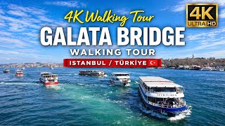 ISTANBUL Walking Tour 4K | Galata Bridge 2026
