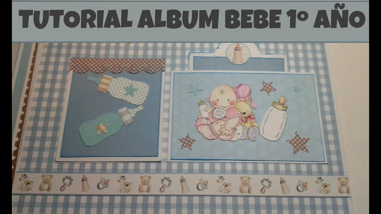 TUTORIAL ALBUM BEBE (Paso a paso) YouTube