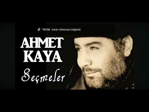 Ahmet Kaya seçmeler şarkıları
