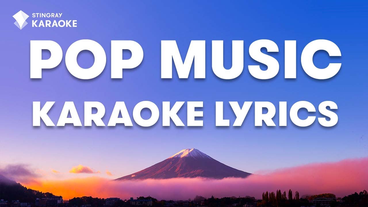 BEST KARAOKE WITH LYRICS: POP MUSIC from the '80s, '90s, Y2K, 2010's & Today 🎶