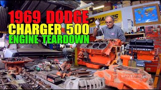 Original 1969 Charger 500 Engine Disassembly  Waited 45 Years For This!