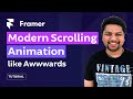 Modern Scrolling Animation Like Awwwards | Framer Website Tutorial