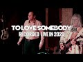 The staccatos  to love somebody 2020