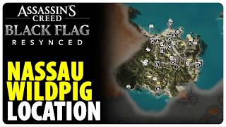 Nassau Wildpig Location | Assassins Creed Black Flag Resynced