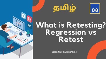 Manual Testing Tutorials | 08 | What is Retesting | Retesting vs Regression Testing | Tamil