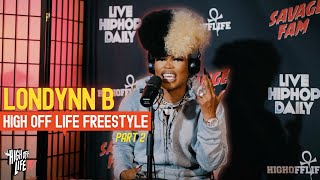 Londynn B High Off Life Freestyle (Part 2) | She SNAPPED On A LIL WAYNE Classic!
