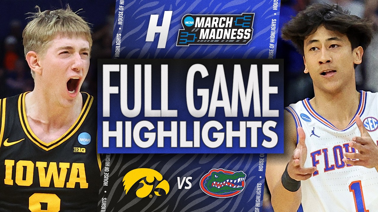 Iowa vs Florida - FULL GAME HIGHLIGHTS 🔥 Second Round | NCAA March Madness 2026