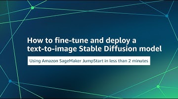How to fine-tune & deploy a Stable Diffusion model using Amazon SageMaker JumpStart