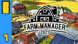 Living a Farmed Life | Farm Manager 2021 - Part 1 - Full Version