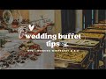 Wedding buffet tips  ideas  layout  decoration  setup