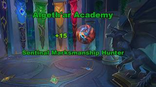 Algeth'ar Academy  +15, no comms/PUG | Sentinal Marks Hunter | Midnight Season 1 M+