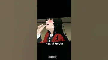 why did you gamble? (kakegurui edit)