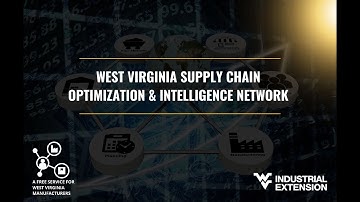 WV Supply Chain Optimization & Intelligence Network Informational Webinar