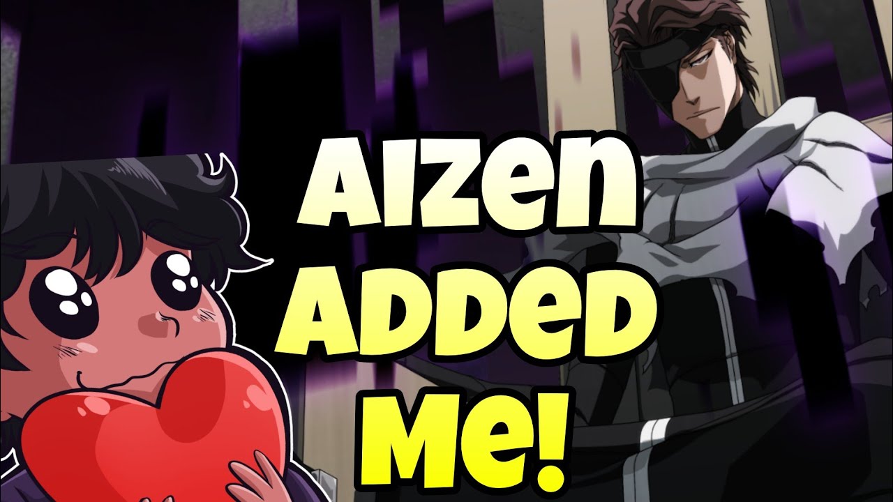 Aizen's Voice Actor Added Me! This Made My Day! YouTube