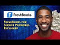 FreshBooks for Service Providers Explained