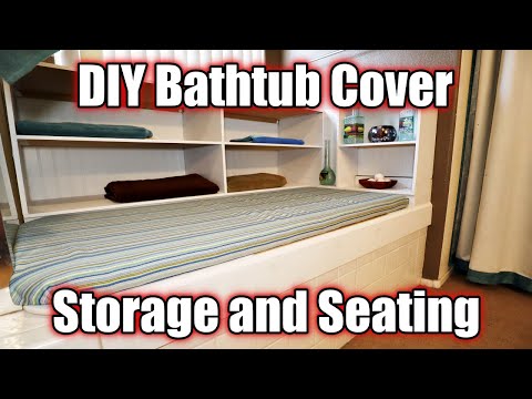 Video: DIY Unused Bathtub Cover for Storage and Seating