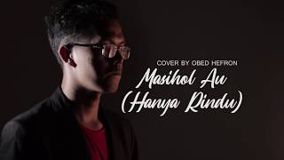 Masihol Au (Hanya Rindu) Versi Batak