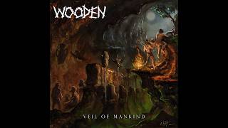 WOODEN – Veil Of Mankind (Lyric video)