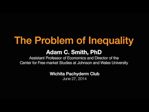 Adam C. Smith: The Problem Of Inequality