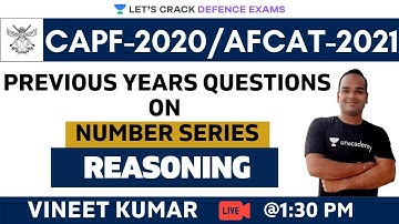 PYQs Number Series (Part-1) | Reasoning | Target CDS/CAPF/NDA/AFCAT 2020-2021 | Vineet Kumar