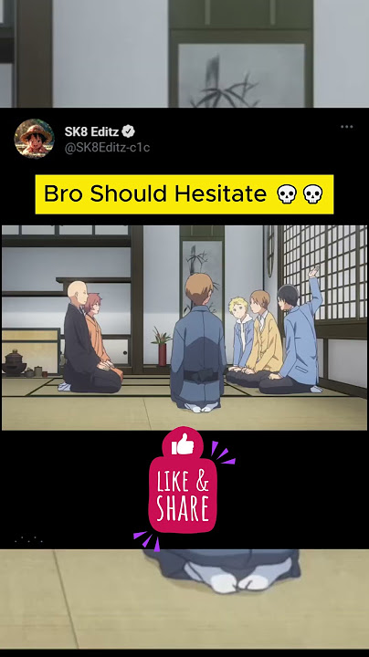 He needs to hesitate #anime #animeshorts #shorts