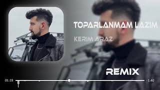 Kerim Araz - Toparlanmam Lazım (Furkan Demir remix) #remix