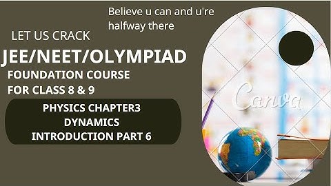 Pearson IIT foundation course book class 8 physics Chapter 3 Dynamics Introduction part6