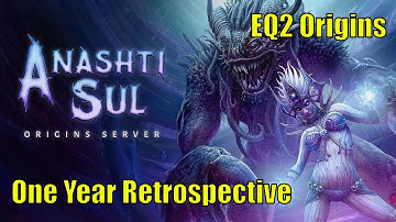 EQ2 Origins | One Year Retrospective
