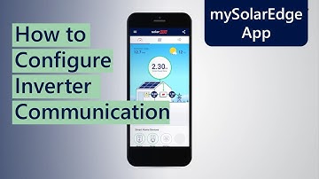 mySolarEdge App: How to Configure your inverter