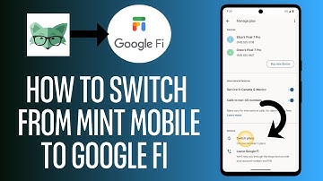 How To Switch From Mint Mobile To Google Fi (2025)