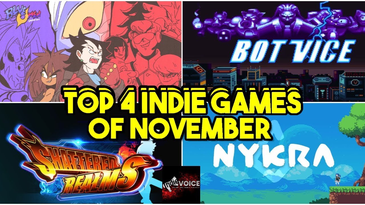Top 4 Indie Games of November! Check them out!