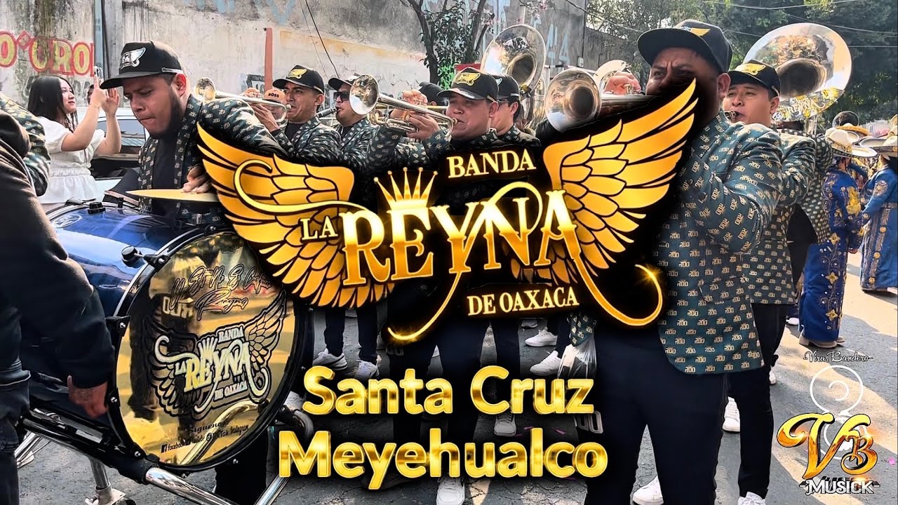 Banda La Reyna De Oaxaca Desde Santa Cruz Meyehualco (2025)
